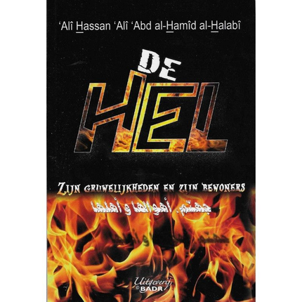 Die Hölle: Ihre Grausamkeiten und ihre Bewohner
