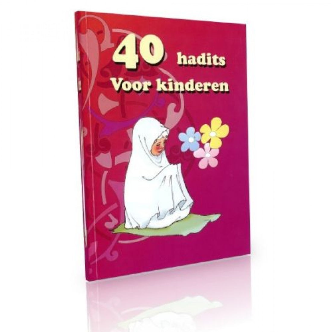 40 Hadiths for children
