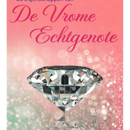 Die Eigenschaften der Frommen Ehefrau