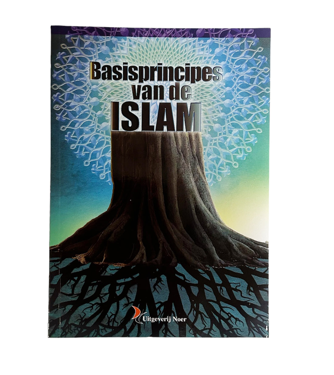 Principes fondamentaux de l'Islam