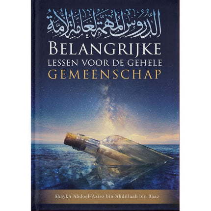 Belangrijke Lessen voor de Gehele Gemeenschap