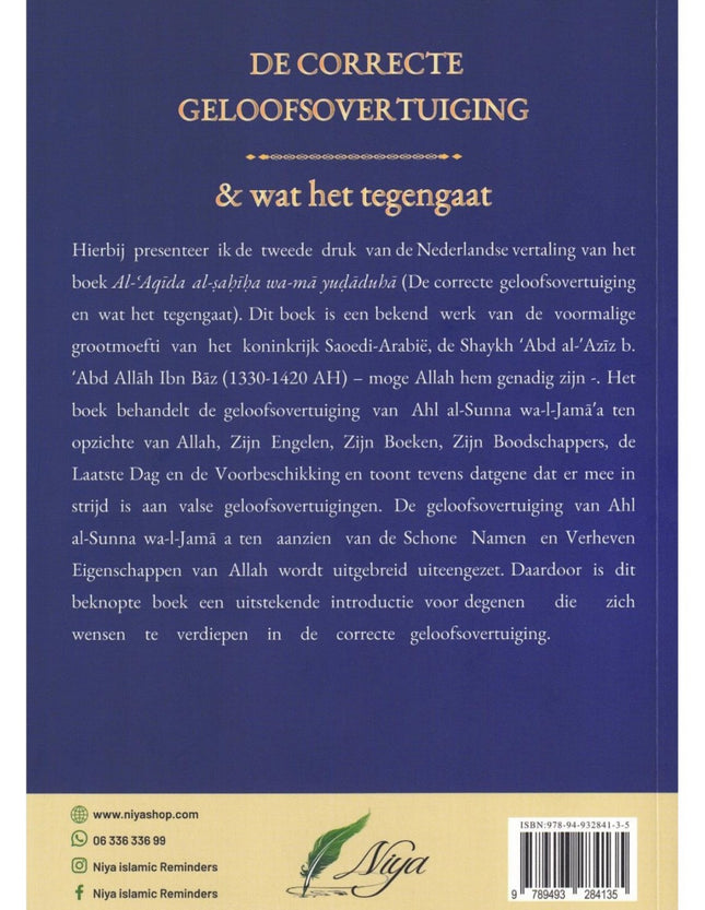 De correcte geloofsovertuiging & en wat het tegengaat