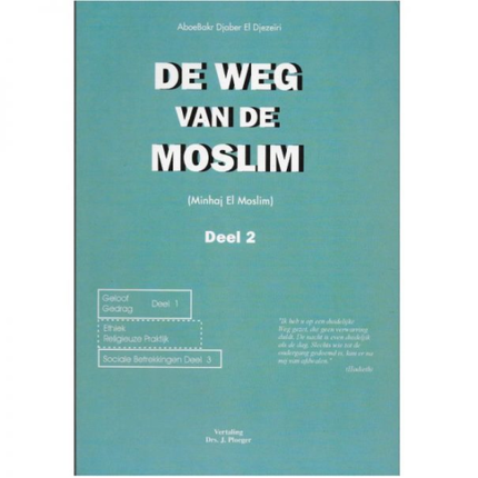 Der Weg des Muslims – Teil 2