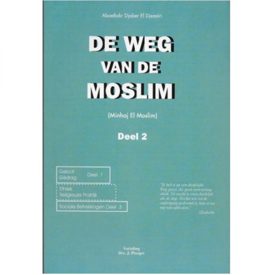 The Way of the Muslim - Part 2