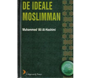 De ideale moslimman – boek van Muhammed Ali Al-Hashimi, hardcover