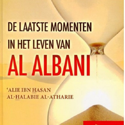De laatste momenten in het leven van Al Albani