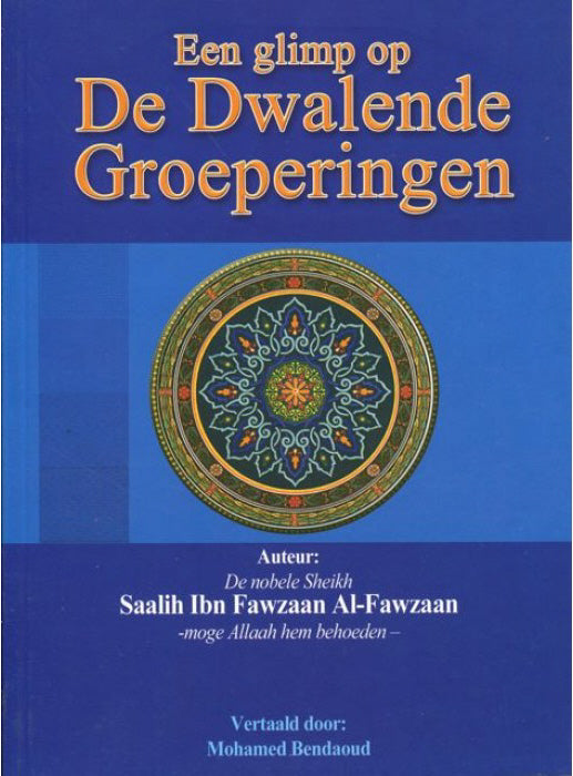 Een glimp op de dwalende groeperingen – islamitisch boek