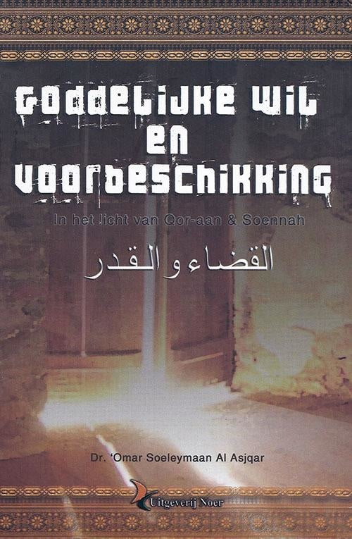 Goddelijke Wil en Voorbeschikking