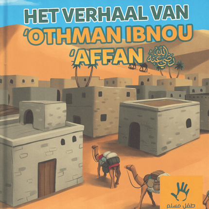 Die Geschichte von Othman ibn Affan