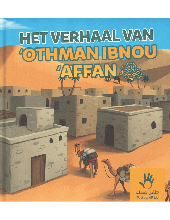 Die Geschichte von Othman ibn Affan