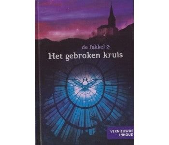 De Fakkel 2: La Croix Brisée