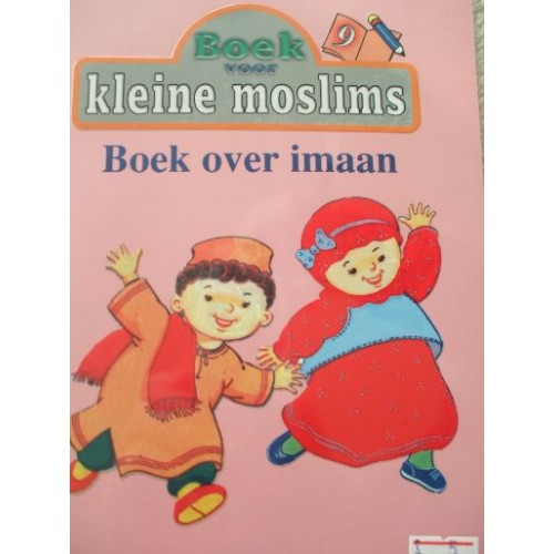Kleine Moslims: Deel 9