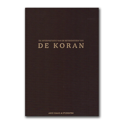 De interpretatie van de betekenissen van de Koran - Aboe Ismail