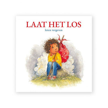 Laat het los - Leren vergeven