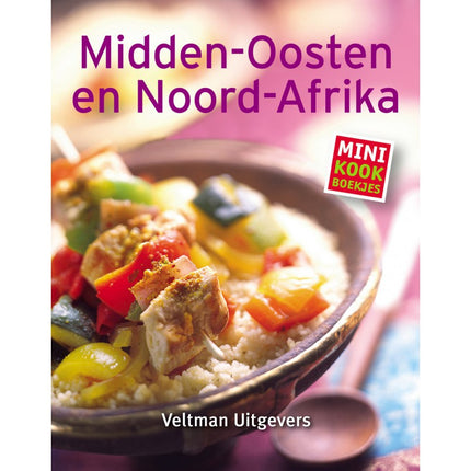 Mini-Kochbuch: Mittlerer Osten und Nordafrika