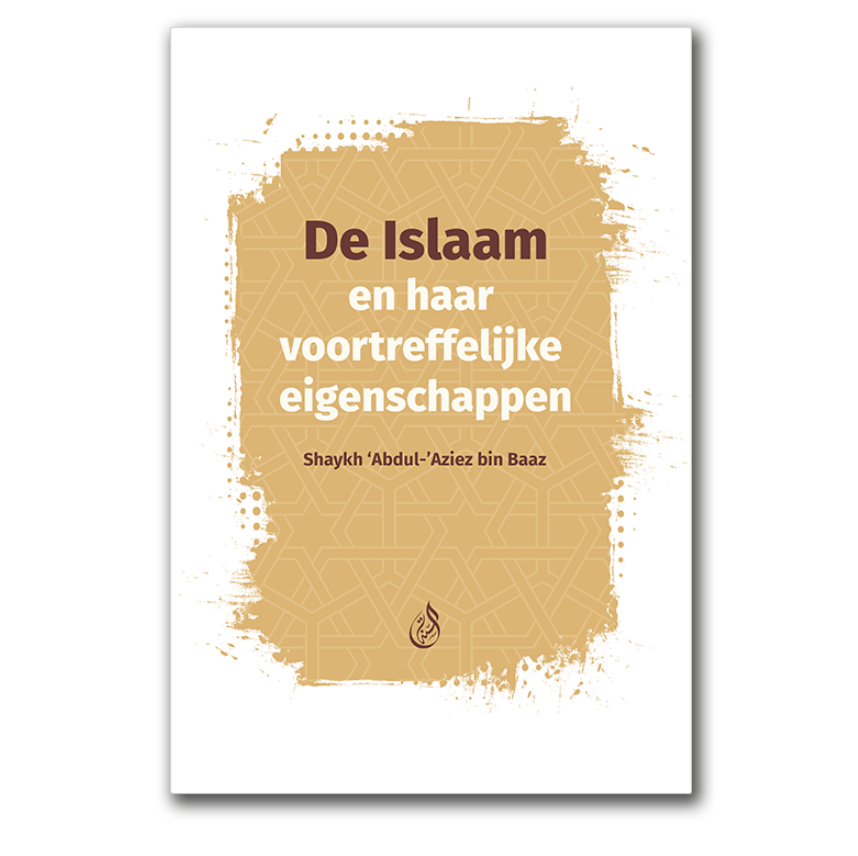 L'Islam et ses nobles qualités