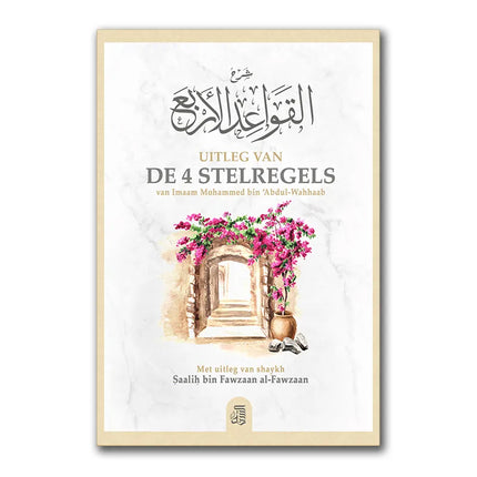 Uitleg van de vier stelregels